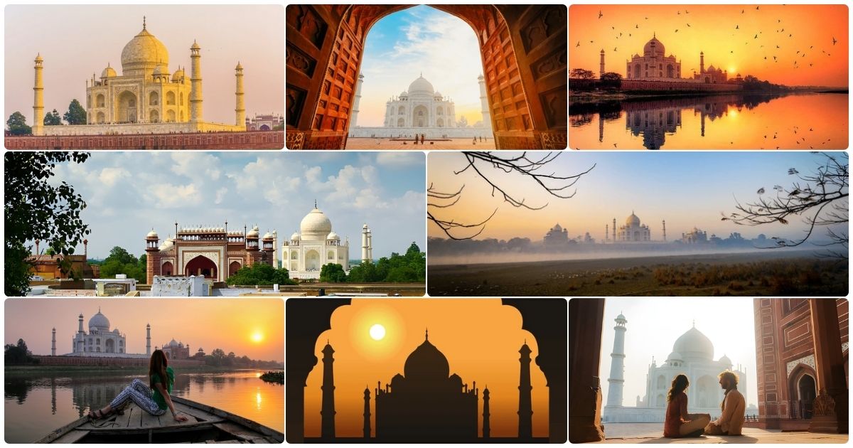 Beautiful collage showing the Taj Mahal at sunrise, sunset, misty morning, and evening views from different viewpoints in Agra.